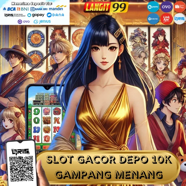 SLOT DEPO 10K: Situs Slot Qris Gacor Hari Ini Gampang Menang Maxwin